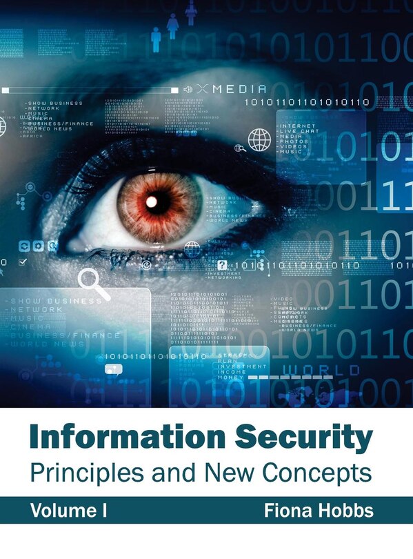 Couverture_Information Security: Principles and New Concepts (Volume I)