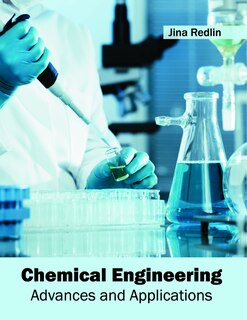 Couverture_Chemical Engineering: Advances And Applications