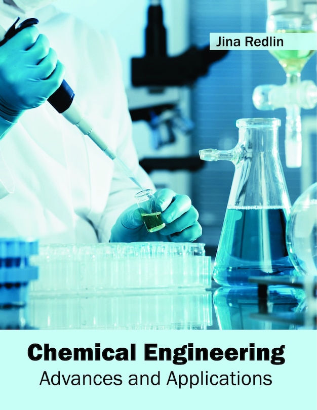 Couverture_Chemical Engineering: Advances And Applications
