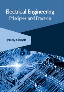 Front cover_Electrical Engineering: Principles And Practice