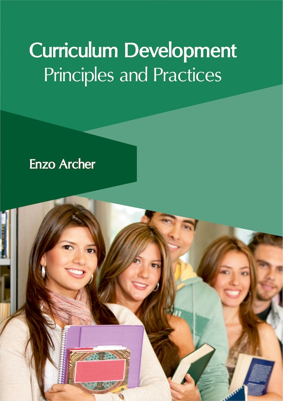 Front cover_Curriculum Development: Principles And Practices