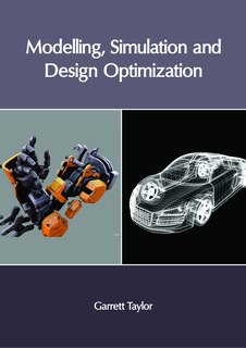 Front cover_Modelling, Simulation And Design Optimization