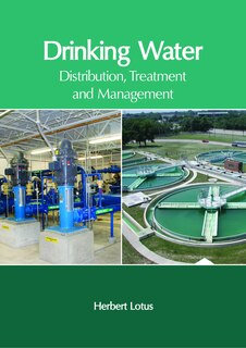 Couverture_Drinking Water: Distribution, Treatment And Management