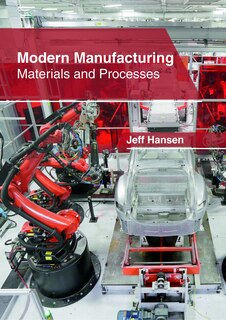 Front cover_Modern Manufacturing: Materials And Processes
