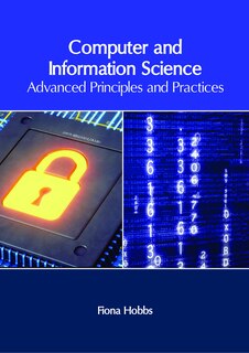 Couverture_Computer And Information Science: Advanced Principles And Practices