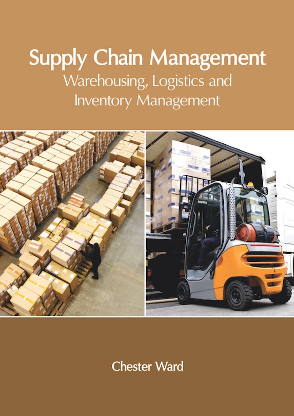 Couverture_Supply Chain Management: Warehousing, Logistics And Inventory Management