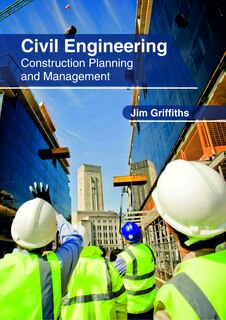 Front cover_Civil Engineering: Construction Planning And Management