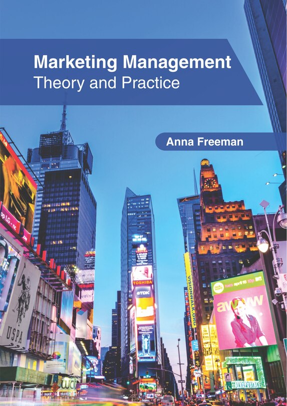 Marketing Management: Theory And Practice