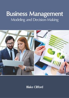 Couverture_Business Management: Modeling And Decision-making