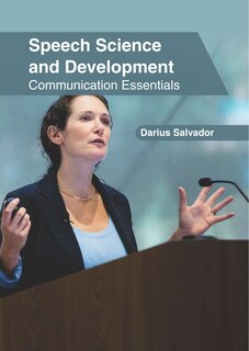 Couverture_Speech Science And Development: Communication Essentials