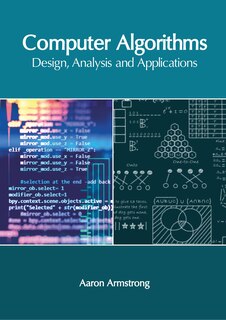 Front cover_Computer Algorithms: Design, Analysis And Applications