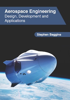Front cover_Aerospace Engineering: Design, Development And Applications