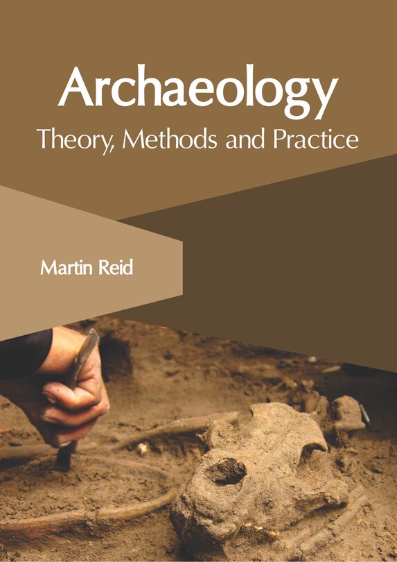 Couverture_Archaeology: Theory, Methods And Practice