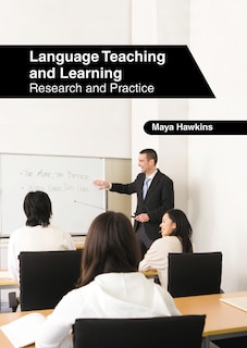 Couverture_Language Teaching And Learning: Research And Practice