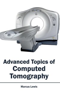 Front cover_Advanced Topics of Computed Tomography
