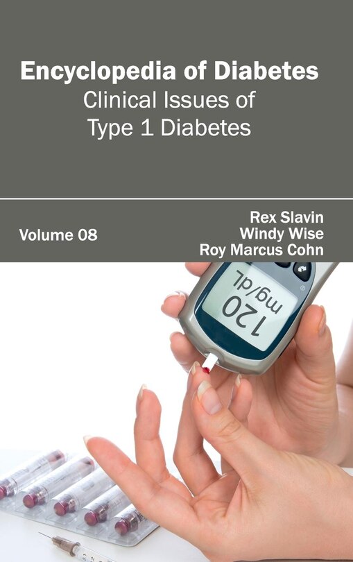 Front cover_Encyclopedia of Diabetes: Volume 08 (Clinical Issues of Type 1 Diabetes)
