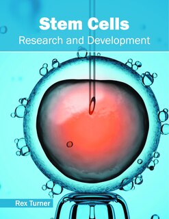 Stem Cells: Research And Development