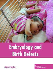 Front cover_Embryology And Birth Defects