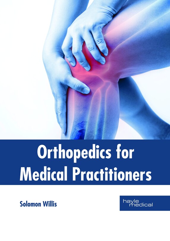 Front cover_Orthopedics For Medical Practitioners