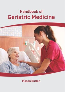 Front cover_Handbook Of Geriatric Medicine