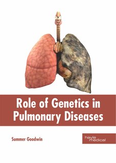 Couverture_Role Of Genetics In Pulmonary Diseases