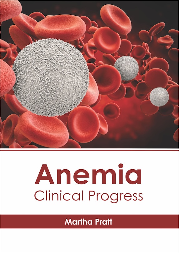 Front cover_Anemia: Clinical Progress