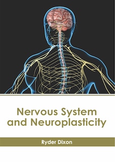 Couverture_Nervous System And Neuroplasticity
