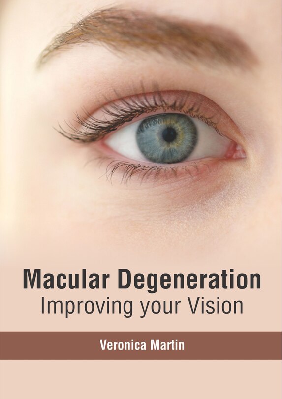 Couverture_Macular Degeneration: Improving Your Vision