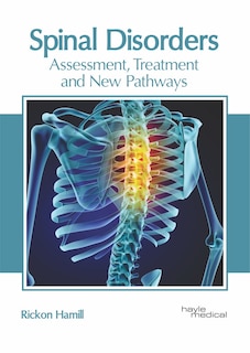 Front cover_Spinal Disorders: Assessment, Treatment And New Pathways