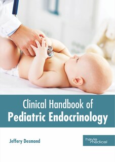 Couverture_Clinical Handbook Of Pediatric Endocrinology