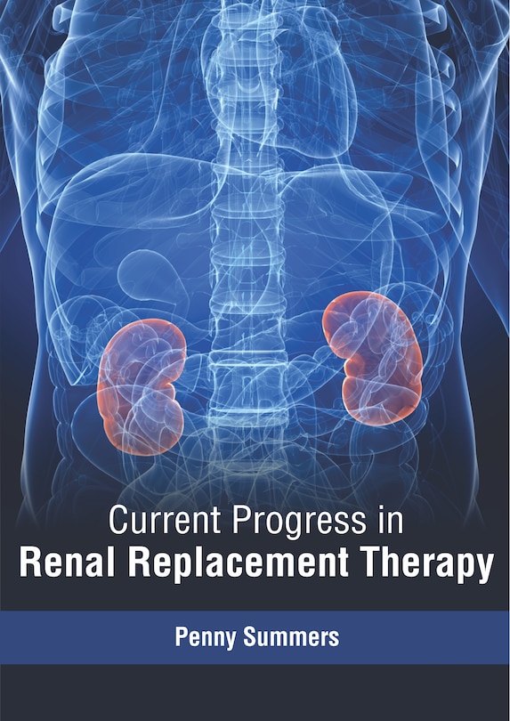 Front cover_Current Progress In Renal Replacement Therapy