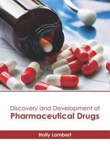 Front cover_Discovery And Development Of Pharmaceutical Drugs