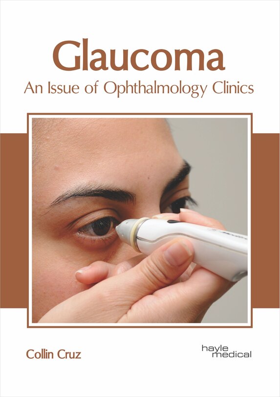 Front cover_Glaucoma: An Issue Of Ophthalmology Clinics