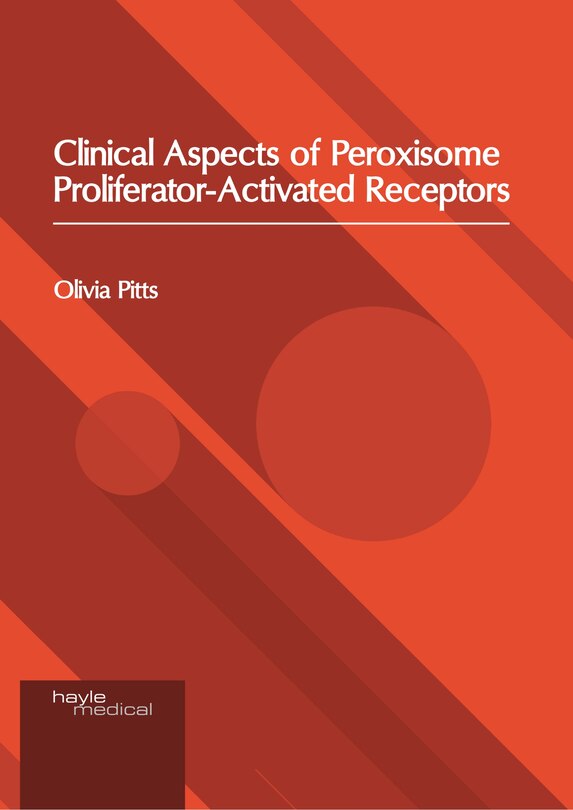Couverture_Clinical Aspects Of Peroxisome Proliferator-activated Receptors