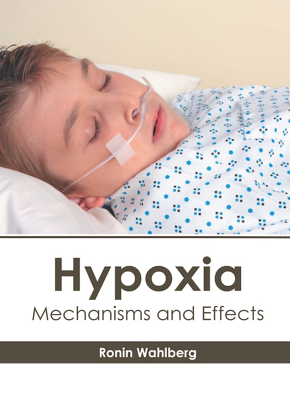 Front cover_Hypoxia: Mechanisms And Effects