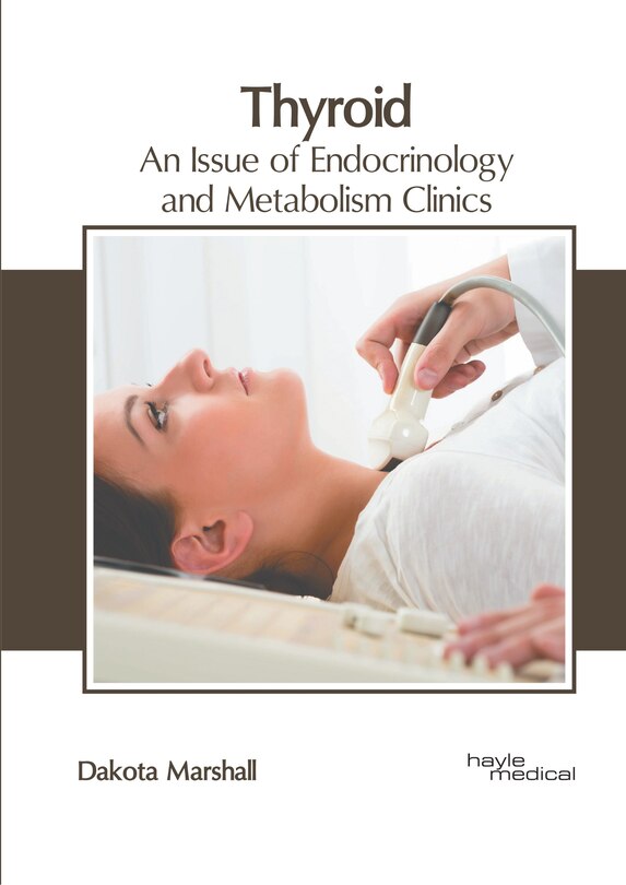 Couverture_Thyroid: An Issue Of Endocrinology And Metabolism Clinics