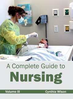 Couverture_Complete Guide to Nursing: Volume III