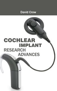 Front cover_Cochlear Implant Research Advances