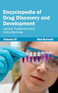 Front cover_Encyclopedia of Drug Discovery and Development: Volume III (Cancer Treatment and Anti-Infectives)