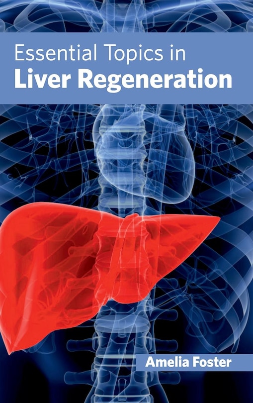 Couverture_Essential Topics in Liver Regeneration