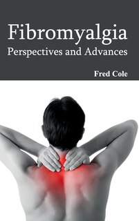 Front cover_Fibromyalgia: Perspectives and Advances