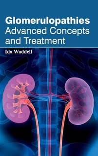 Couverture_Glomerulopathies: Advanced Concepts and Treatment