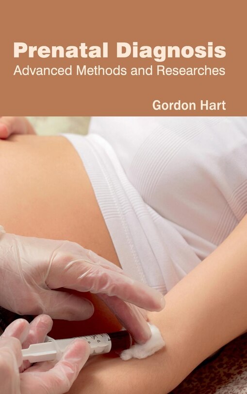 Front cover_Prenatal Diagnosis: Advanced Methods and Researches