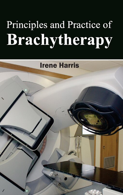 Front cover_Principles and Practice of Brachytherapy