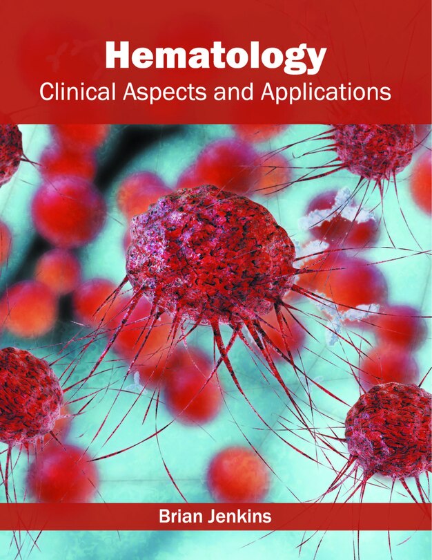 Front cover_Hematology: Clinical Aspects And Applications