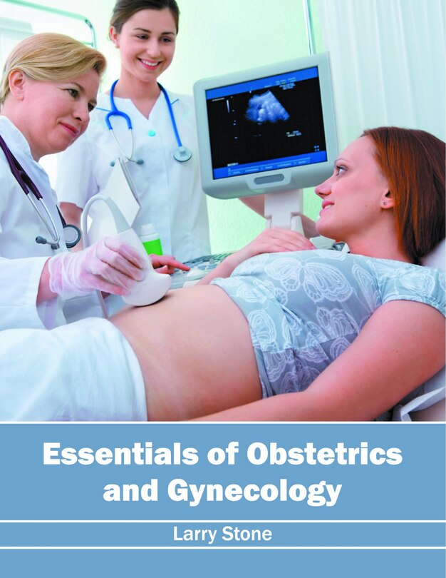 Couverture_Essentials Of Obstetrics And Gynecology