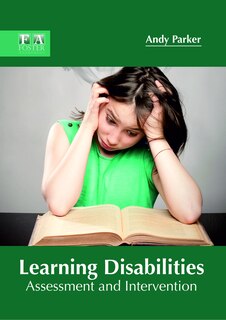 Learning Disabilities: Assessment And Intervention