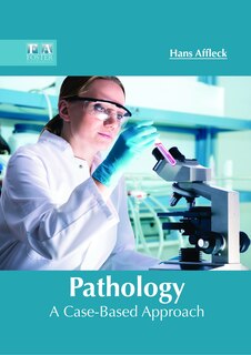 Pathology: A Case-based Approach