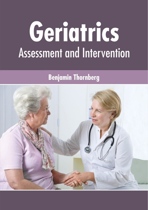 Front cover_Geriatrics: Assessment And Intervention