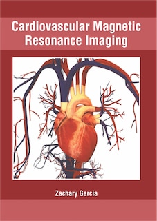 Front cover_Cardiovascular Magnetic Resonance Imaging